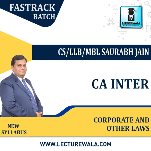 CA INTER CORPORATE AND OUTHER LAWS PAPER 2 FASTRACK BY CS LLB MBL SAURABH JAIN JUNE/NOV 2022