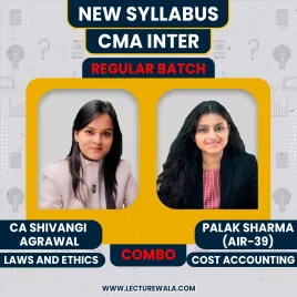 CA Shivangi Agrawal Business Laws and Ethics &amp; Palak Sharma Cost Accounting Regular Combo Batch For CMA Inter
