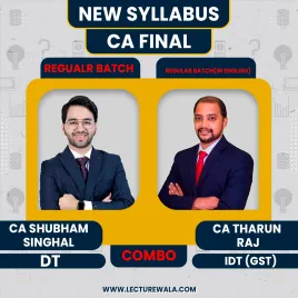 CA Final Direct Tax By CA Shubham Singhal & Indirect Tax By CA Tharun Raj Regular Batch : Online Classes CA Final Direct Tax By CA Shubham Singhal & Indirect Tax By CA Tharun Raj Regular Batch : Online Classes