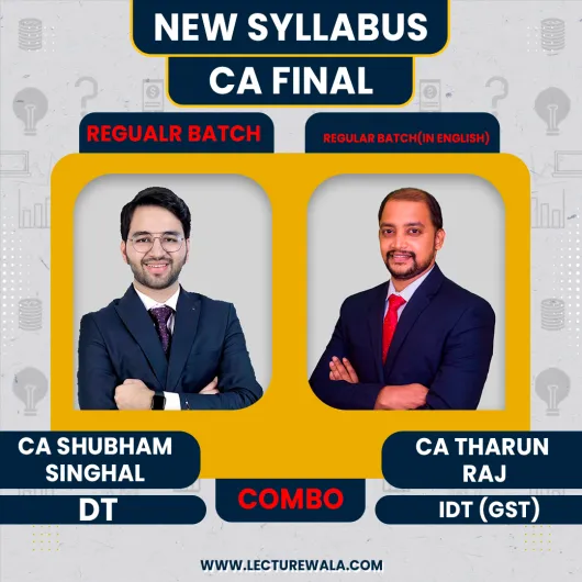 CA Final Direct Tax By CA Shubham Singhal & Indirect Tax By CA Tharun Raj Regular Batch : Online Classes