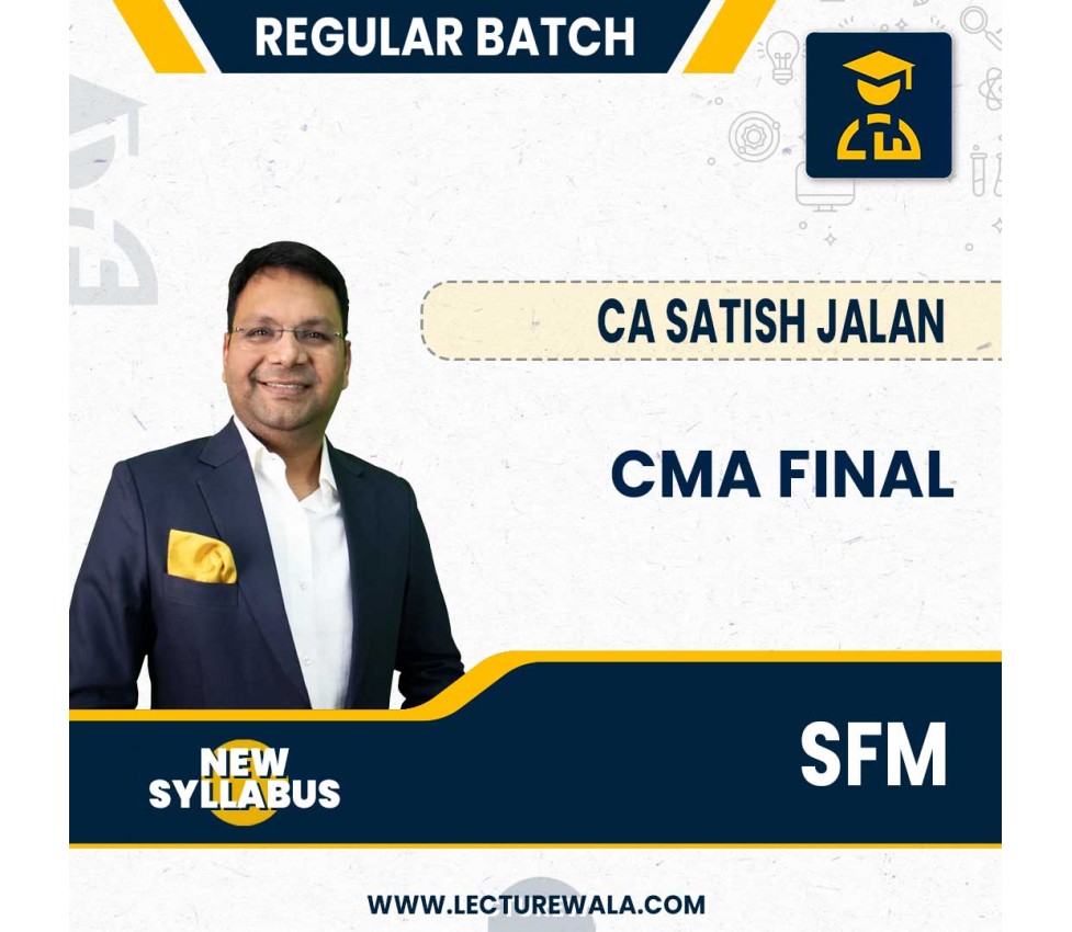 CMA Final SFM Regular Course New Syllabus June 2024 Regular Batch By CA