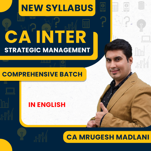 CA Inter New Syllabus SM comprehensive  English Regular Course By CA Mrugesh Madlani : Pen Drive / Online Classes