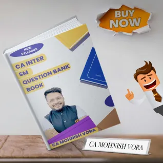 CA Monhish Vora SM Compiler Question Book For CA Inter : Study Material