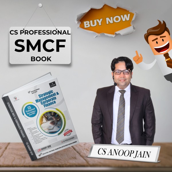 CS Anoop Jain Strategic Management & Corporate Finance Module For CS Professional: Study Material