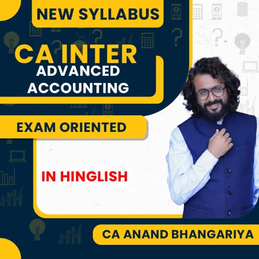 CA Anand Bhangariya Advanced Accounts Exam Oriented Fastrack Online Classes For CA Inter