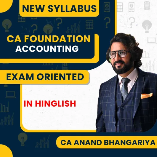 CA Anand Bhangariya Accounting Exam-Oriented Classes For CA Foundation: Online Classes CA Anand Bhangariya Accounting Exam-Oriented Classes For CA Foundation: Online Classes
