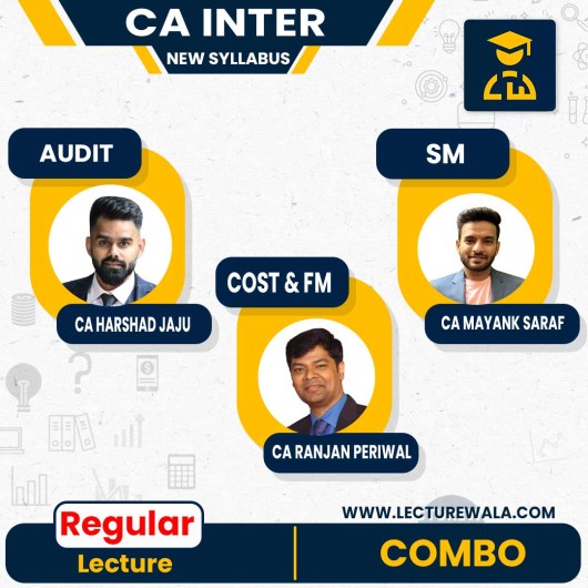 CA Inter New Syllabus Costing And FM - SM  by CA Ranjan Periwal & CA Mayank Saraf and Audit by CA Harshad Jaju Online Classes