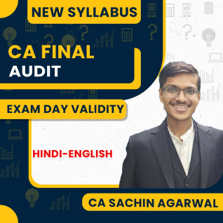 CA Sachin Agarwal Audit Exam Day Validity For CA Final