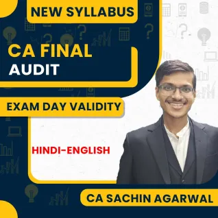 CA Sachin Agarwal Audit Exam Day Validity For CA Final