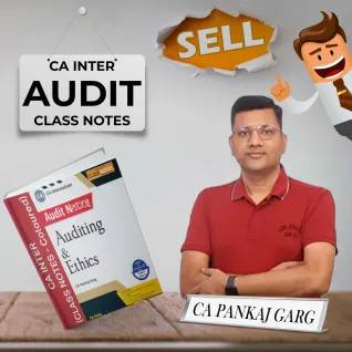 CA Pankaj Garg Auditing Class NOTES For CA Inter : Study Material