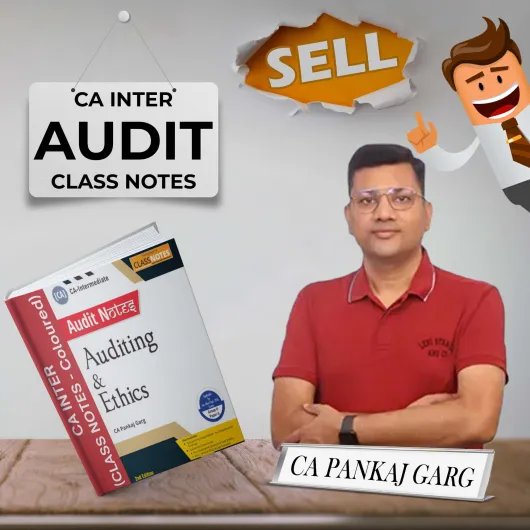 CA Pankaj Garg Auditing Class NOTES For CA Inter : Study Material CA Pankaj Garg Auditing Class NOTES For CA Inter : Study Material