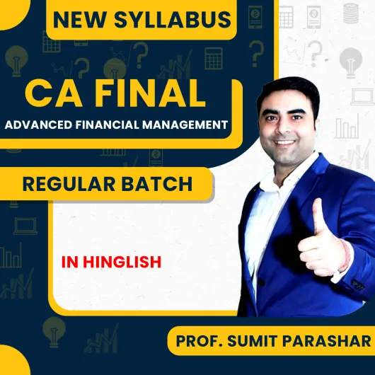  Prof Sumit Parashar AFM Regular Online Classes For CA Final: Google/Pen Drive Classes.