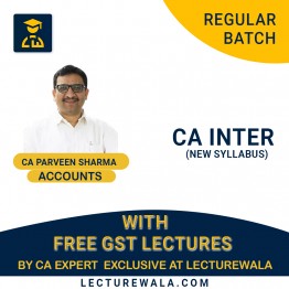 CA Inter Accounts With Free GST Regular Course By CA Praveen Sharma ; ONLINE LIVE CLASSES. 