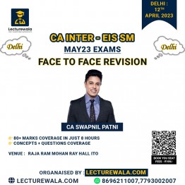 CA -Inter Eis sm  Face to Face One Day Revision Marathon In Delhi  By Lecturewala : Face to Face .