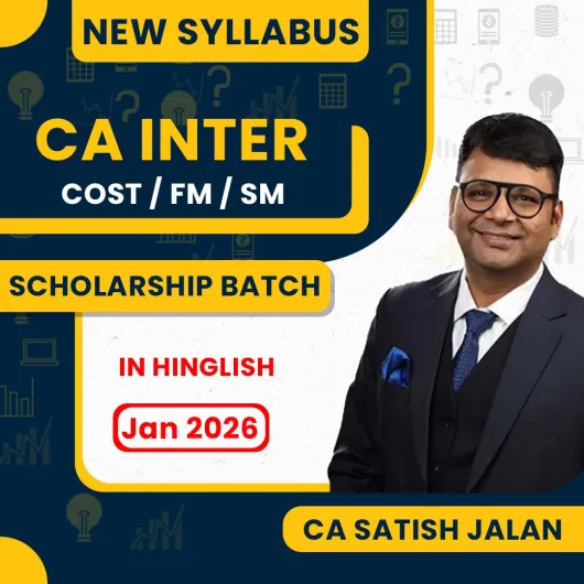 CA Satish Jalan Classes Costing FM & SM SCHOLARSHIP BATCH For CA Inter Repeaters For Jan 2026 Attempt. CA Satish Jalan Classes Costing FM & SM SCHOLARSHIP BATCH For CA Inter Repeaters For Jan 2026 Attempt.