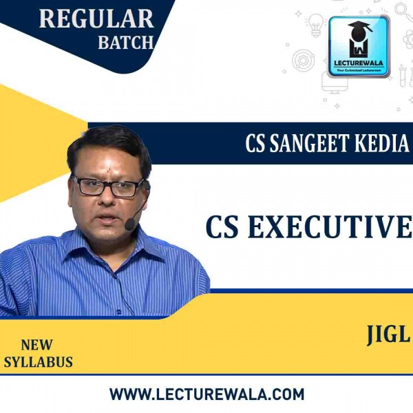 CS Executive Jurisprudence , Interpretation & General Law Regular Course : Video Lecture + Study Material By CS Sangeet Kedia (For  Dec 2022 & Onwards Attempts)