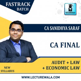 CA Final Combo Audit & Law + Economic Law (Paper 6D) New Syllabus Fastrack Course : Video Lecture + Study Material By CA Sanidhya Saraf (For May 2022 & Nov. 2022)