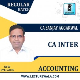 CA Inter  Accounting (Latest Rec.) New Syllabus Regular Course : Video Lecture + Study Material by CA Sanjay Aggarwal (For May 2023)