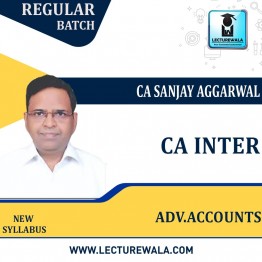 CA Inter  Adv Accounting (Latest Rec.) New Syllabus Regular Course : Video Lecture + Study Material by CA Sanjay Aggarwal (For Nov 2022 & May 2023)