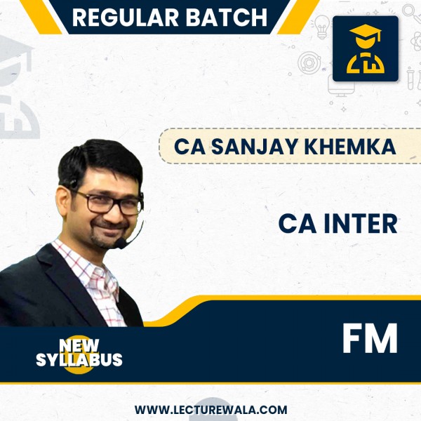 CA Inter FM Regular New Course by CA Sanjay Khemka : Pen Drive / Online Classes