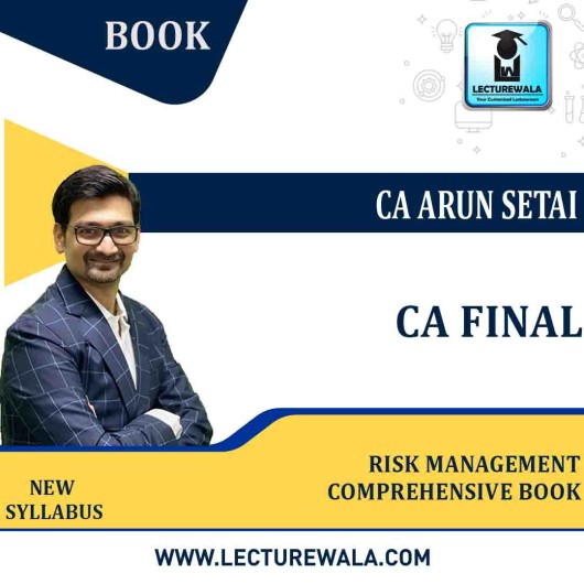 CA FINAL RISK MANAGEMENT COMPREHENSIVE BOOK BY CA SANJAY KHEMKA (For May 2022 & Nov 2022 )