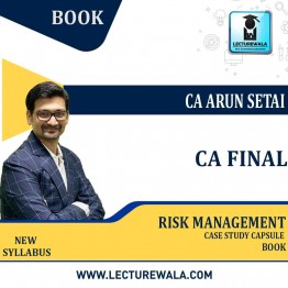 CA FINAL RISK MANAGEMENT CASE STUDY CAPSULE BOOK BY CA SANJAY KHEMKA  (For May 2022 / Nov 2022)