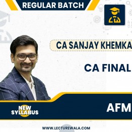 CA Final AFM New Syllabus Regular Course By CA Sanjay Khemka : Pen Drive / Online Class