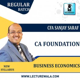 CA Foundation- Business Economics Review Classes New Syllabus  by CFA Sanjay Saraf 