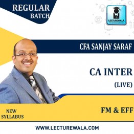 CA Intermediate FM & EFF Live@Home Provisional Batch New Syllabus by CFA Sanjay Saraf (For Nov 2021)