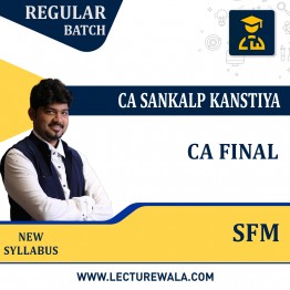 CA Final SFM Latest Recorded Regular Video Lecture Batch By CA Sankalp Kanstiya : Pen drive / online classes.