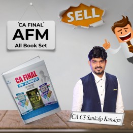 CA Final Advanced Financial Management (AFM) Optimised & Magic Book By CA Sankalp Kanstiya : Study Material