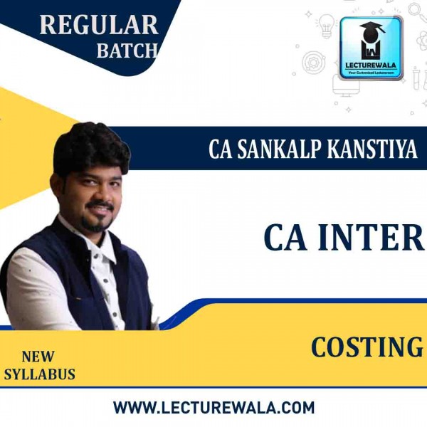 CA  Inter Cost And Management Accounting Regular Course New Syllabus By CA Sankalp Kanstiya : Pen drive / online classes.