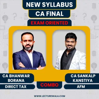 CA Bhanwar Borana DT & CA Sankalp Kanstiya AFM Exam Oriented- Fastrack Online Classes For CA FInal CA Bhanwar Borana DT & CA Sankalp Kanstiya AFM Exam Oriented- Fastrack Online Classes For CA FInal
