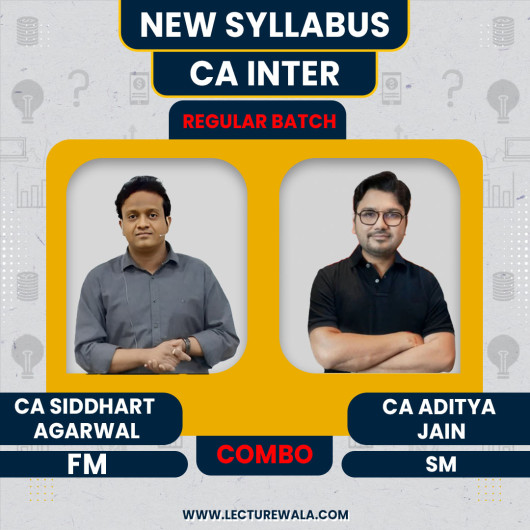 CA Inter FM & SM By CA CS Sidhart Agarwal & CA Aditya Jain ; Online Classes