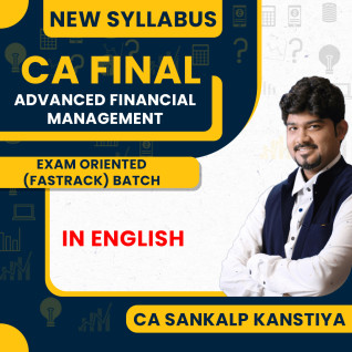 Sankalp Kanstiya Advanced Financial Management (AFM) Exam Oriented Online Classes In EnglishFor CA FInal Sankalp Kanstiya Advanced Financial Management (AFM) Exam Oriented Online Classes In EnglishFor CA FInal