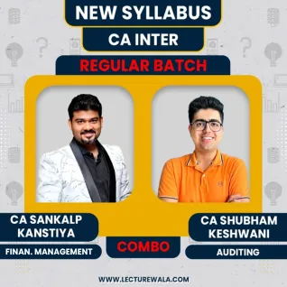 CA Shubham Keswani Audit & CA Sankalp Kanstiya FM Combo Regular Online Classes For CA Inter CA Shubham Keswani Audit & CA Sankalp Kanstiya FM Combo Regular Online Classes For CA Inter