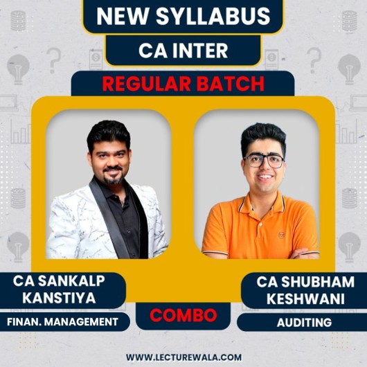 CA Shubham Keswani Audit & CA Sankalp Kanstiya FM Combo Regular Online Classes For CA Inter