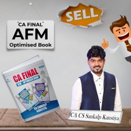 CA Final AFM Only Optimised Book By CA Sankalp Kanstiya : Study Material