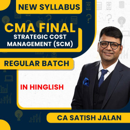 CA Satish Jalan Strategic Cost Management (SCM) Regular Classes For CMA Final Online Classes