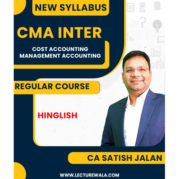 CMA Inter New Syllabus Cost Accounting & Management Accounting Combo Regular Classes By CA Satish Jalan: Pen Drive / Online Classes