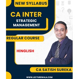CA Inter New Scheme Strategic Management (SM) regular Classes By CA Satish Sureka : Pen Drive / Online Classes 