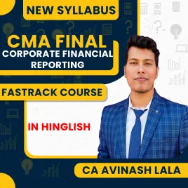 CA Avinash Lala Corporate Financial Reporting Fastrack Batch For CMA Final