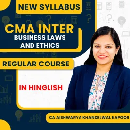 CA Aishwarya Khandelwal Kapoor Paper 5 – Business Laws And Ethics Regular Online Classes For CMA Inter
