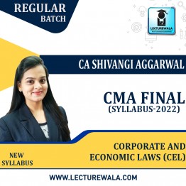 CMA Final Corporate And Economic laws (CEL)  (2022 Syllabus ) Regular Course By CA Shivangi Aggarwal: Pendrive / Google Drive.