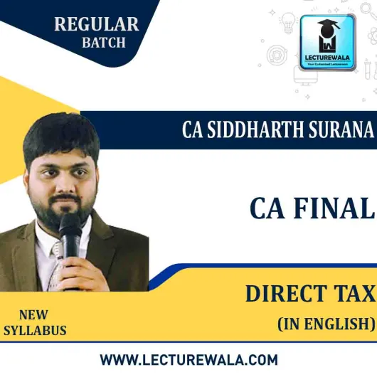 CA Final Direct Tax [Special Attraction-Paper 6C International Taxation Free] In English Regular Course : Video Lecture + Study Material By CA Siddharth Surana (For Nov.2022)