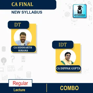CA Final Direct Tax & Indirect Taxes [Special Attraction-Paper 6C International Taxation Free] Regular Course : By CA Siddharth Surana & CA Dippak Gupta : Online classes