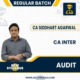 CA Inter Audit (New Syllabus) Regular Course By CA Siddhart Agarwal : Online Classes CA Inter Audit (New Syllabus) Regular Course By CA Siddhart Agarwal : Online Classes