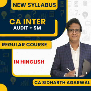 CA Sidharth Agarwal Audit & SM Regular Combo Classes For CA Inter : Live / Face to Face Batch
