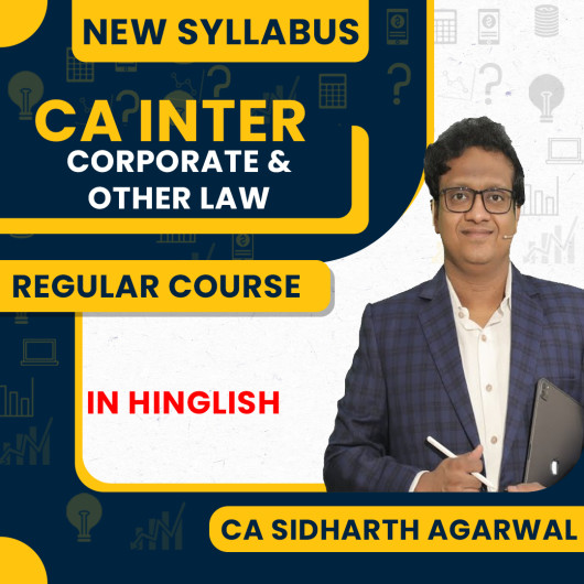 CA Siddharth Agarwal Corporate & Other Law Regular Classes For CA Inter Online Classes