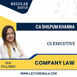 CS Executive Module I Old Syllabus Company Law Regular Classes By CA Shilpum Khanna : Pen 